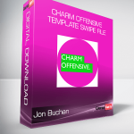 Jon Buchan - Charm Offensive Template Swipe File