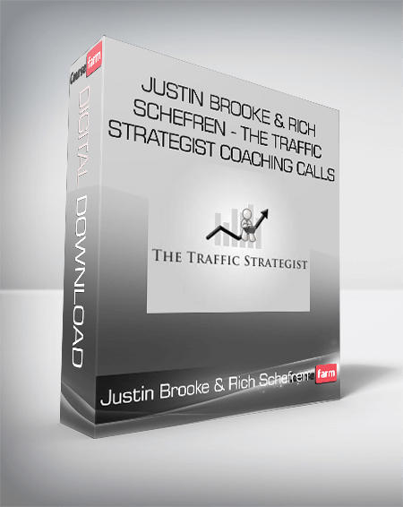 Justin Brooke & Rich Schefren - The Traffic Strategist Coaching Calls