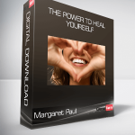 Margaret Paul - The Power to Heal Yourself