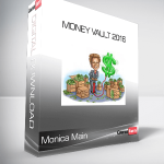 Monica Main - Money Vault 2016