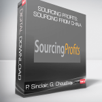 P. Sinclair, G. Chaudhry - Sourcing Profits: Sourcing From China