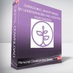 Personal Development School - Overcoming Unworthiness by Understanding and Accepting your Shadow