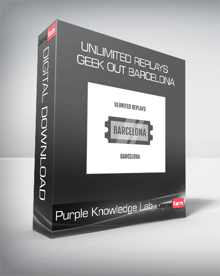 Purple Knowledge Lab - Unlimited Replays - Geek Out Barcelona