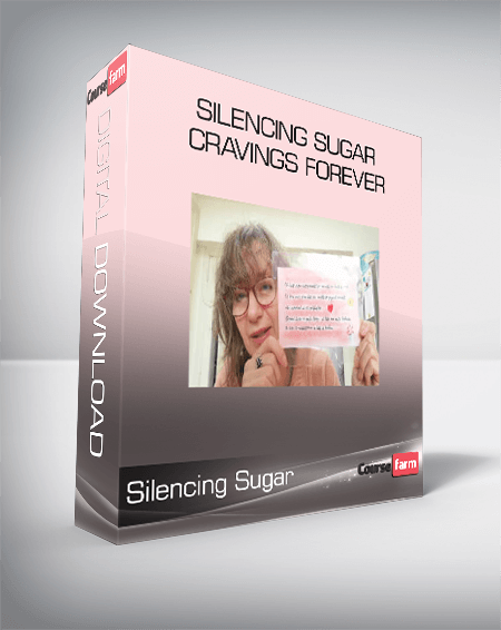 Silencing Sugar Cravings Forever