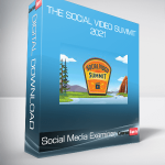 Social Media Examiner - The Social Video Summit 2021