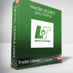 Trader Library - Trader Secrets DVD PART-2