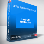 Alex Gray - Lead Gen Masterclass