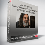 Alyssa Malehorn – Zack Fuentes – Rawspirituality – Manifesting Spiritual Partnershi