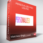 Matthew Singh - Personalized POD Course