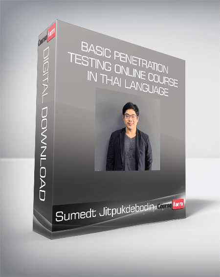 Sumedt Jitpukdebodin - Basic Penetration Testing Online Course in Thai language