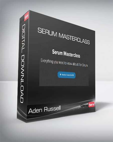 Aden Russell - Serum Masterclass