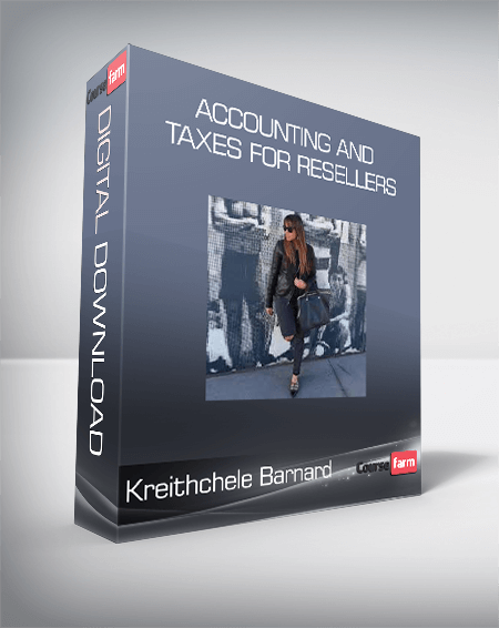 Kreithchele Barnard - Accounting and Taxes for Resellers