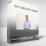Peter & David - WHY Discovery Course