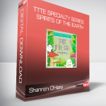 Shannon O'Hara - TTTE Specialty Series: Spirits of the Earth