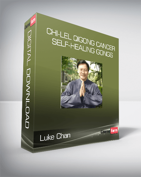 Luke Chan - Chi-Lel Qigong - Cancer Self-Healing Gongs