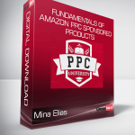 Mina Elias - Fundamentals of Amazon PPC Sponsored Products