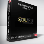 Sarah Louise - The FB Success Formula