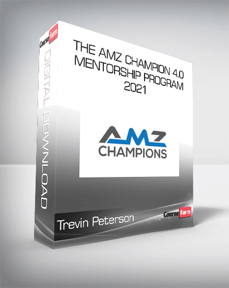 Trevin Peterson – The Amz Champion 4.0 Mentorship Program 2021
