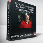 Endless Motivation Blueprint - by RSD Tyler ( Owen Cook )