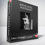 Matt Granger - Erotic Hotel Photoshoot