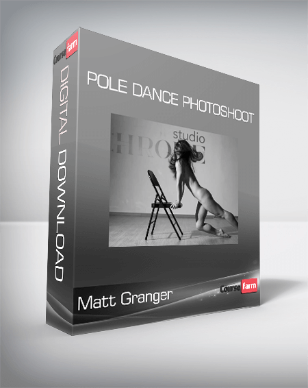 Matt Granger - Pole Dance Photoshoot