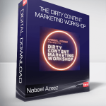 Nabeel Azeez - The Dirty Content Marketing Workshop