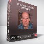 Lyle Parkyn - Business System Organizer