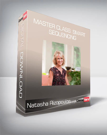 Natasha Rizopoulos - Master Class: Smart Sequencing