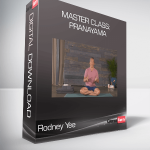 Rodney Yee - Master Class: Pranayama