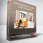 Asia Forex Mentor - AFM Proprietary: One Core Program