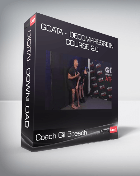 Coach Gil Boesch - GOATA - Decompression Course 2.0