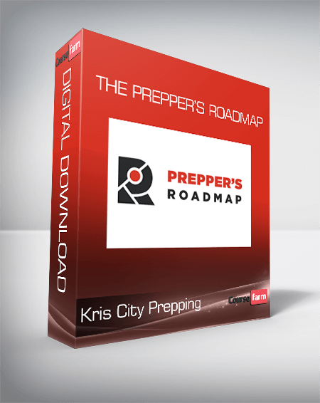Kris City Prepping - The Prepper’s Roadmap