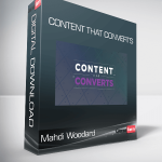 Mahdi Woodard - Content that Converts
