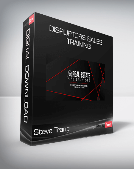 Steve Trang – Disruptors Sales Training