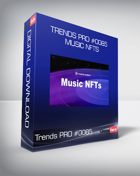 Trends PRO #0085 - Music NFTs