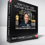 Sean Cannell - How To Get 1,000 YouTube Subscribers In 10 Days