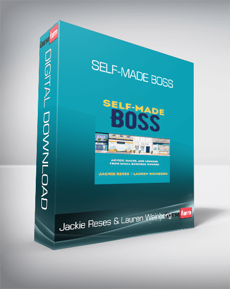 Jackie Reses & Lauren Weinberg - Self-Made Boss