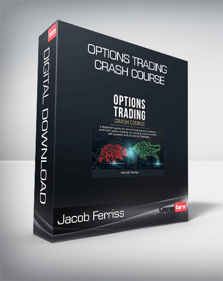 Jacob Ferriss - Options Trading Crash Course