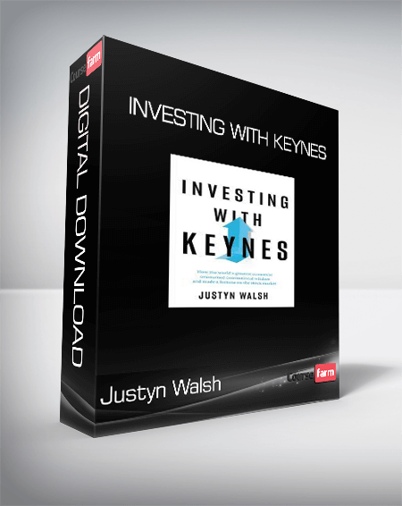 Justyn Walsh - Investing with Keynes