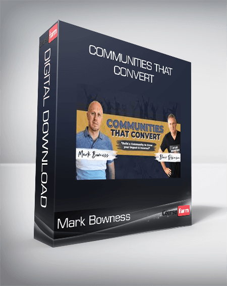 Mark Bowness - Communities That Convert