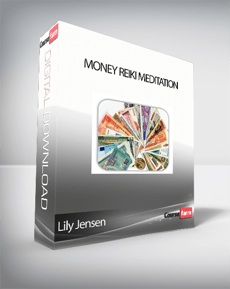 Lily Jensen - Money Reiki Meditation