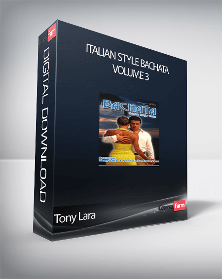 Tony Lara - Italian Style Bachata Volume 3