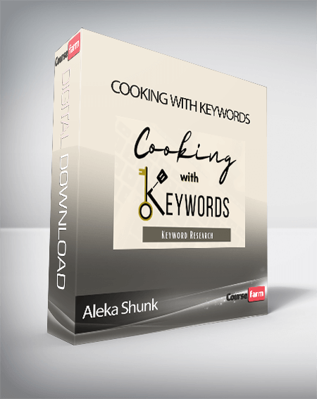 Aleka Shunk - Cooking With Keywords