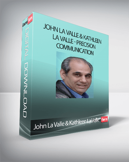 John La Valle & Kathleen La Valle - Precision Communication: 60 Exquisite Exercises to Fine Tune Your Communicating Skills