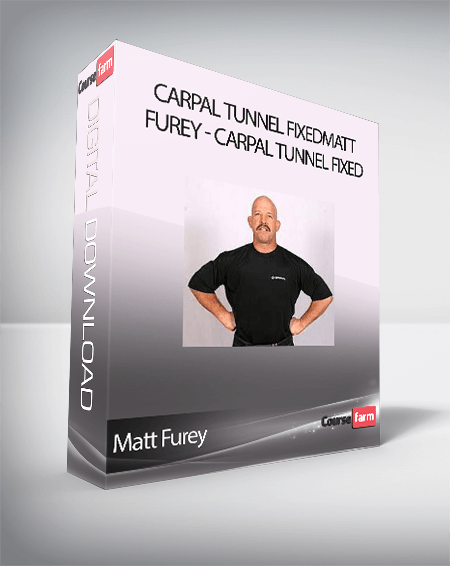 Matt Furey - Carpal Tunnel FixedMatt Furey - Carpal Tunnel Fixed