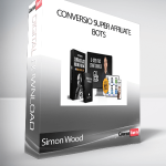 Simon Wood - Conversio Super Affiliate Bots