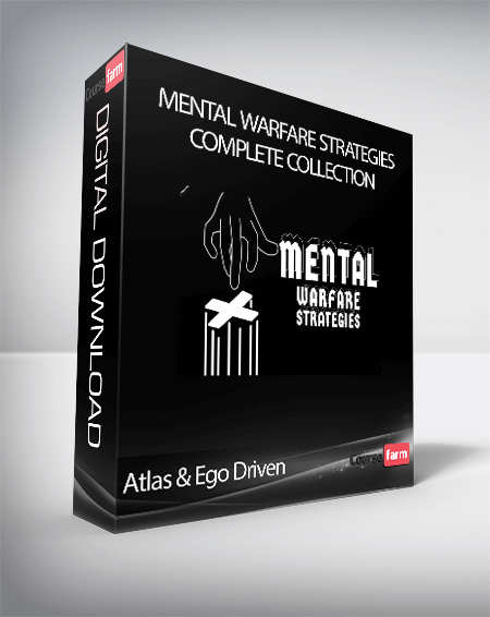 Atlas & Ego Driven - Mental Warfare Strategies Complete Collection