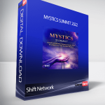 Shift Network - Mystics Summit 2022