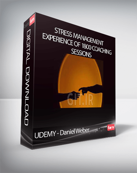 UDEMY - Daniel Weber - Stress Management - Experience of 1800 Coaching Sessions