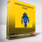 BowTiedSystems - LinkedIn Sales Navigator Course